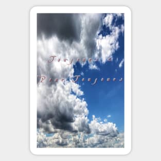 Scenic sky and clouds photography with French text Sticker